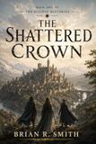The Shattered Crown