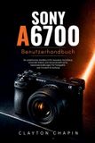 Sony a6700 Benutzerhandbuch
