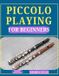 Piccolo Playing for Beginners