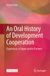 An Springer Nature An Oral History of Development Cooperation Hardcover