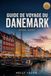 GUIDE DANEMARK 2026-2027: GUIDE DE VOYAGE