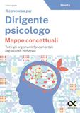 Il concorso per dirigente psicologo. Mappe concettuali