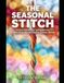 The Seasonal Stitch: Crochet Patterns for Spring Blooms, Summer Vibes, Autumn Comfort & Winter Wonder
