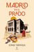 Madrid Espasa Madrid en el Prado Paperback