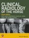 Clinical Wiley-Blackwell Clinical Radiology of the Horse 4th Ed