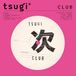 Tsugi WAGRAM MUSIC SAS Tsugi : Club