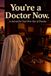 You're a Doctor Now: A Guided Journal & Gift for New Doctors — Reflections, Milestones, and Prompts for Your First Year of Residency