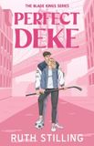 Perfect The Blade Kings Perfect Deke Paperback