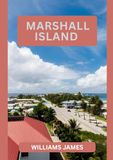 MARSHALL ISLAND TRAVEL GUIDE 2026