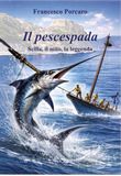Il GPSR Kontakt Il pescespada. Scilla, il mito, la leggenda Paperback