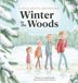 Winter Wild Roots - Winter in the Woods - Hardcover