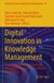 Digital Springer Nature Information Systems Engineering and Management 49- Digital Innovation in Knowledge Management