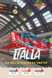 ITALIA Guida ai viaggi in treno 2026