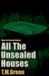 All Libri GmbH What You Already Wanted- All The Unsealed Houses