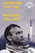 Carrying Macmillan Publishers International Limited Carrying the Fire: An Astronaut's Journeys