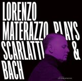 Lorenzo Austrian Gramophone Lorenzo Materazzo Plays Scarlatti & Bach (CD)