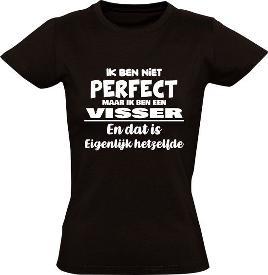 Sol's Ik ben niet perfect maar ik ben een Visser Dames T-shirt Zwart 5XL