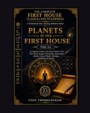 Planets Independently Published Planets in the First House Vol 2.1: A Complete Guide to the Nine Planets in the First House (Lagna): Personality, Appearance, Health, Career, Wealth, Marriage, and Spiritual Growth