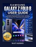 SAMSUNG GALAXY Z FOLD 8 USER GUIDE