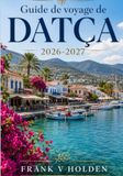 Guide Datça Travel Guide 2026-2027
