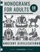 Nonograms for Adults: Ancient Civilizations: 50 Picture Logic Puzzles | Medium Difficulty | Solutions Included