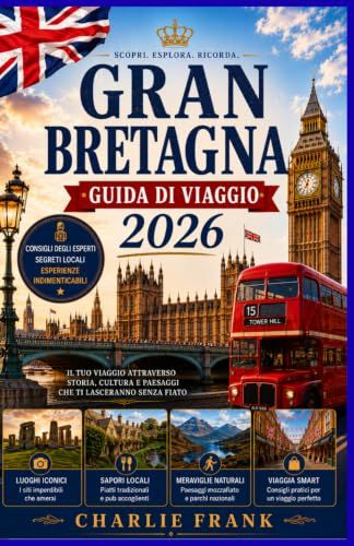 Guida Gran Bretagna Guida di Viaggio 2026