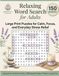 Relaxing Word Search for Adults: Large Print Puzzles for Calm, Focus, and Everyday Stress Relief