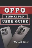 Oppo Mastering the Oppo Find X9- Oppo Find X9 Pro User Guide