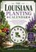 THE LOUISIANA PLANTING CALENDAR