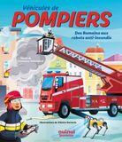 Véhicules Fire trucks - From Romans to fire-fighting robots