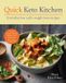 Quick Keto Kitchen: Low carb, weight-loss recipes for every day