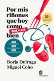 Por mis riñones que hoy como diez veces bien 9791399075700