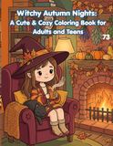 Witchy Autumn Nights: A Cute & Cozy Coloring Book for Adults and Teens