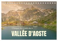 Montagnes, Calvendo Montagnes, lacs et chalets dans la vallée d'Aoste (Calendrier de bureau 2027 DIN A5 vertical), CALVENDO calendrier mensuel