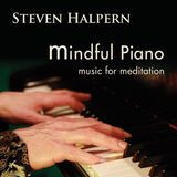 Mindful Steven Halpern Mindful Piano: Music for Meditation CD