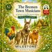 Die Bremer Stadtmusikanten: A German A2 Storybook for Kids with Illustrated Vocabulary and Audio