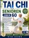 Tai CHI Für Senioren Über 60