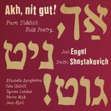 Akh Agrafenina - Akh Nit Gut! From Yiddish Folk Poetry (CD)