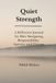 Quiet Strength