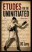 Etudes for the Uninitiated: Short-Short Fiction