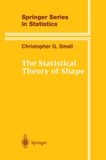 The Springer The Statistical Theory of Shape Hardcover