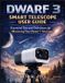 DWARF Bol Dwarf 3 Smart Telescope User Guide