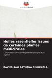Huiles essentielles issues de certaines plantes médicinales 9786630002546