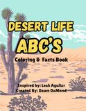 Desert Life ABC'S : Coloring and Facts Book