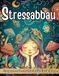 Stressabbau Malbuch für Erwachsene: Entspannung mit Tieren, Landschaften, Blumen, Mandala & Meditativen Mustern