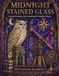 Midnight Stained Glass: Gotische Kreaturen, Dark Academia & verzauberte Fenster – Ein detailreiches Gothic-Malbuch für Erwachsene & Teens