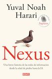 Nexus: Una breve historia de las redes de información desde la Edad de Piedra hasta la IA Paperback