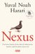 Nexus: Una breve historia de las redes de información desde la Edad de Piedra hasta la IA Paperback
