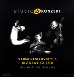 Sonic Rendezvous Neuklang Vadim Neselovskyi's Bez Granitz Trio - Bez Granitz Trio Studio Konzert (LP) (Limited Edition)