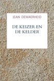 De Brave New Books De Keizer en de Kelder Paperback